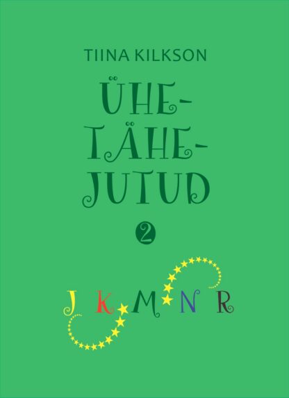 Ühetähejutud 2 (Saadaval ette tellimisel)
